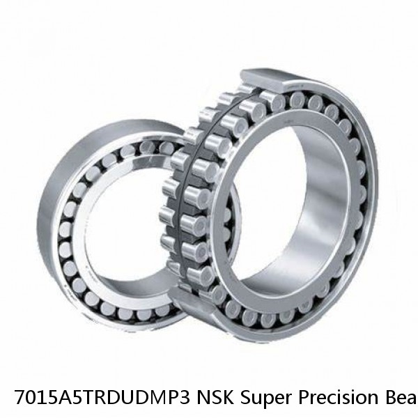 7015A5TRDUDMP3 NSK Super Precision Bearings