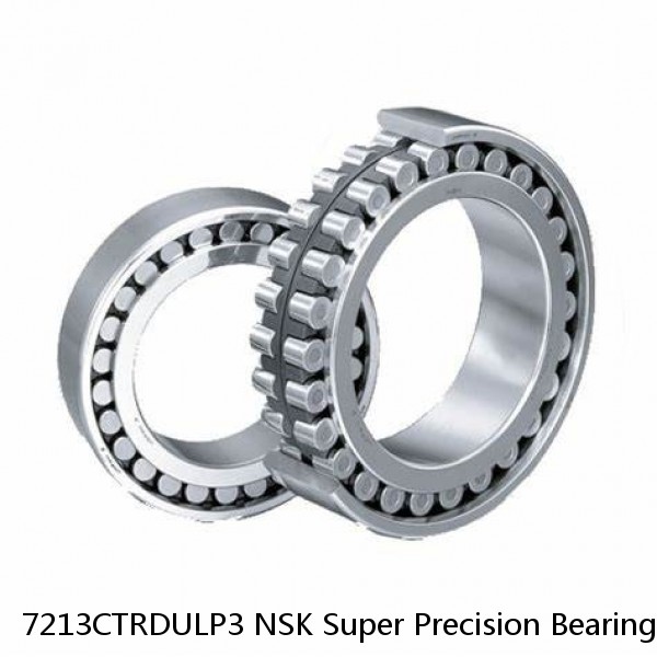 7213CTRDULP3 NSK Super Precision Bearings