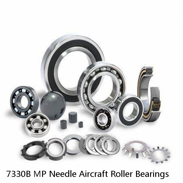 7330B MP Needle Aircraft Roller Bearings